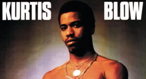 Kurtis Blow – Kurtis Blow