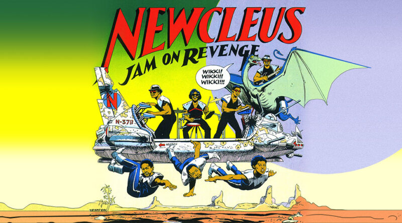 Newcleus - Jam On Revenge