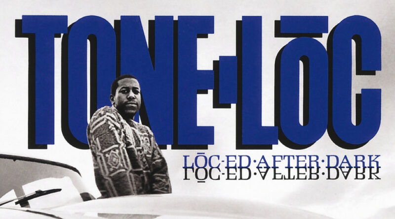 Tone-Lōc - Loc-ed After Dark