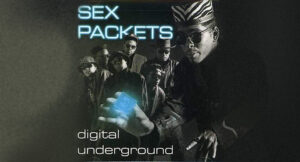 Digital Underground - Sex Packets