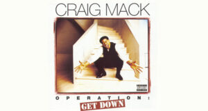 Craig Mack - Operation Get Down