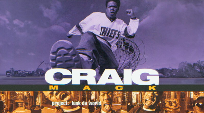 Craig Mack - Project Funk Da World