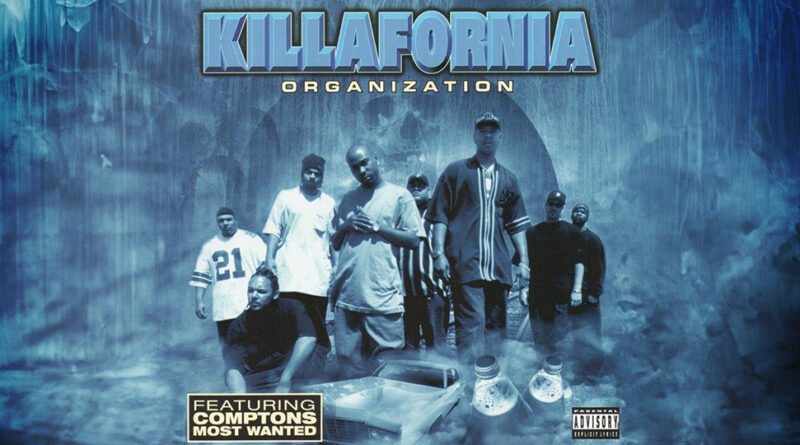 Killafornia Organization - Killafornia Organization