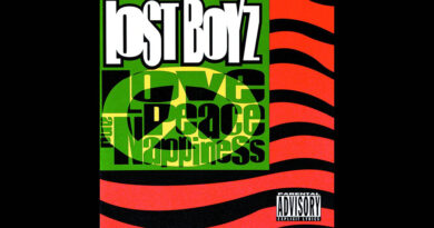 Lost Boyz - Love, Peace & Nappiness