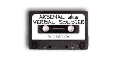 Arsenal a.k.a. Verbal Soldier - Da highlife)