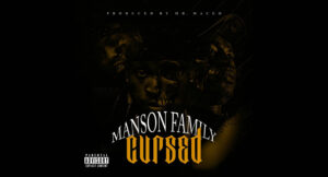 Manson Family - Cursed