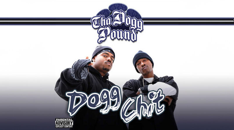 Tha Dogg Pound - Dogg Chit