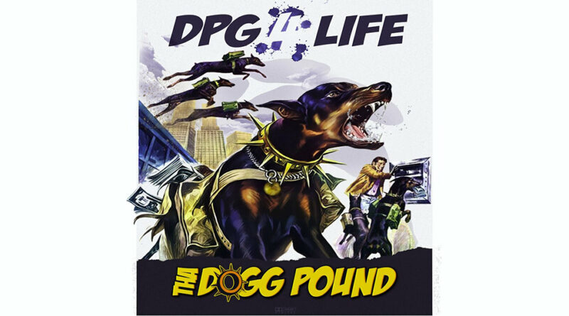 Tha Dogg Pound - DPG 4 Life