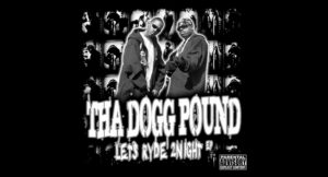 Tha Dogg Pound - Lets Ryde 2Night EP