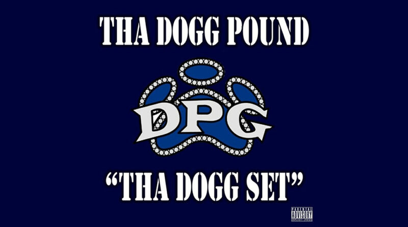 Tha Dogg Pound - Tha Dogg Set