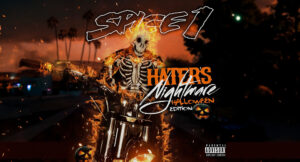 Spice 1 - Hater's Nightmare Halloween Edition