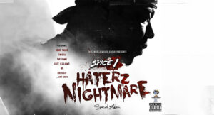 Spice 1 - Haterz Nightmare