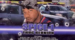 Spice 1 - Thug Reunion