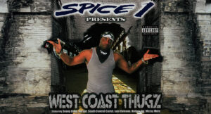 Spice 1 - West Coast Thugz