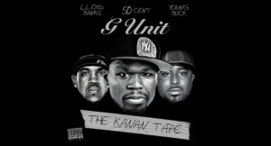 G-unit - The Kanan Tape