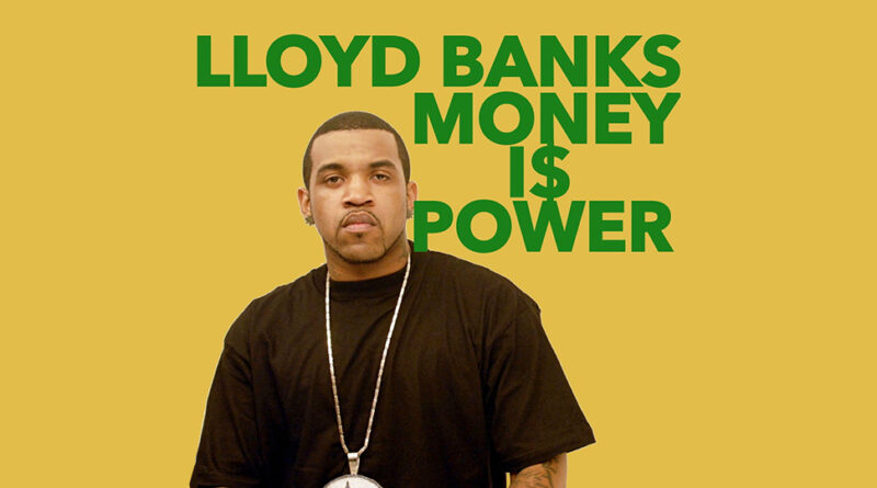 Lloyd Banks - Money Is Power