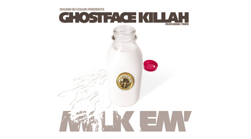 Ghostface Killah - Milk 'Em