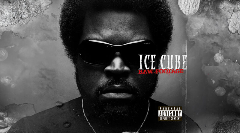 Ice Cube - Raw Footage