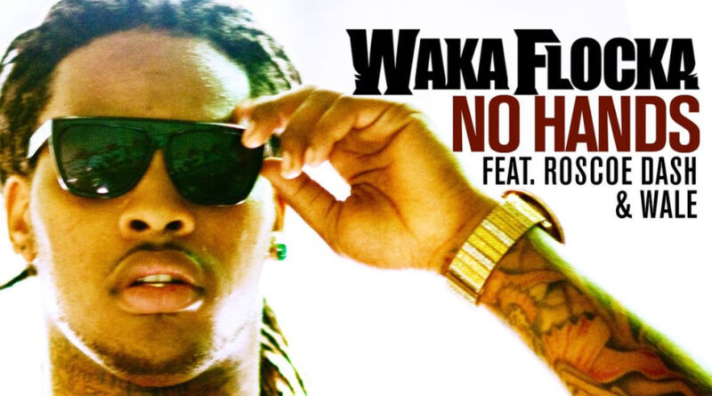 Waka Flocka Flame - No Hands