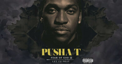 Pusha T - Fear of God II Let Us Pray