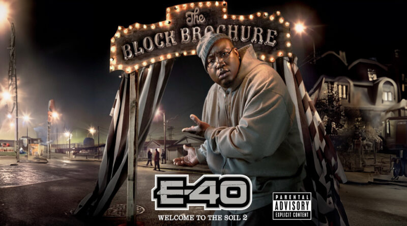 E-40 - The Block Brochure Welcome To The Soil 2