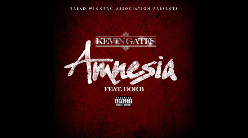 Kevin Gates - Amnesia