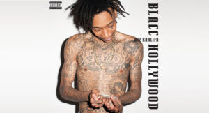 Wiz Khalifa - Blacc Hollywood