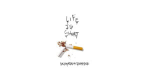 Ski Mask The Slump God – Life Is Short