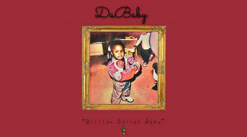 DaBaby – Billion Dollar Baby