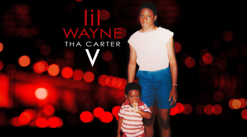 Lil Wayne - Tha Carter V