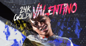 24kGoldn - Valentino