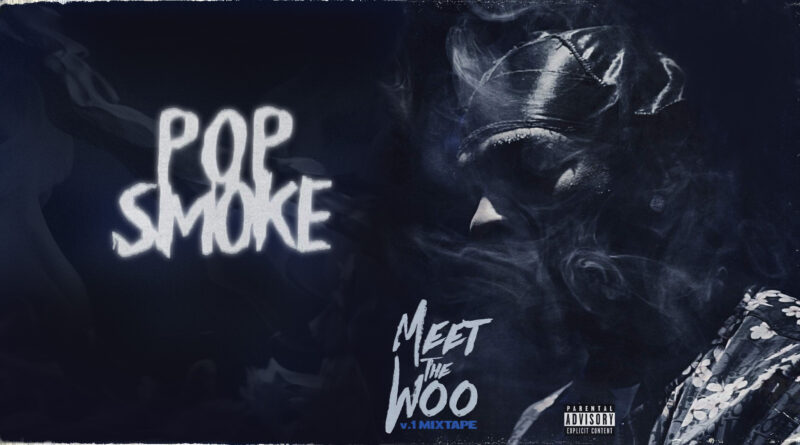 Pop Smoke – Meet The Woo