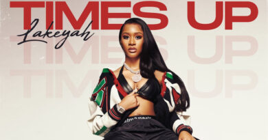 Lakeyah - Time's Up