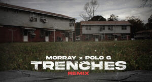 Morray - Trenches [Remix]
