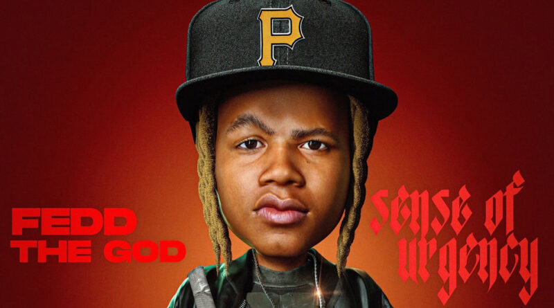 Fedd the God - Sense of Urgency