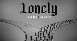 DaBaby - Lonely