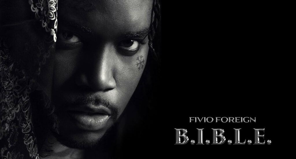 Fivio Foreign – B.I.B.L.E.
