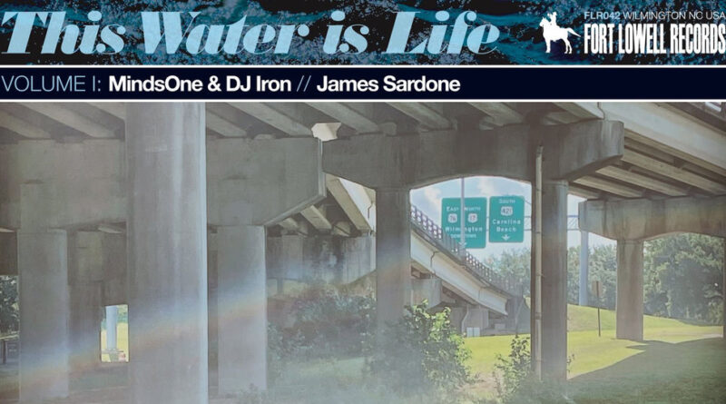 MindsOne, DJ IRON & James Sardone - This Water is Life - This Water is Life, Vol. I