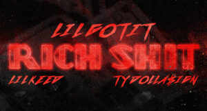 Lil Gotit – Rich Shit