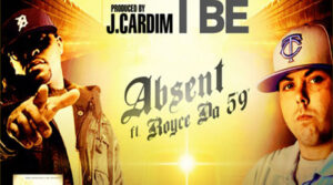 Absent - Best I be Feat Royce Da 5'9