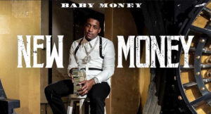 Baby Money - N Da Streetz