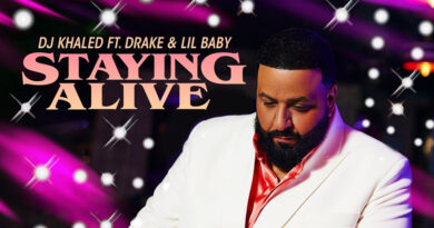 DJ Khaled ft. Drake & Lil Baby - STAYING ALIVE