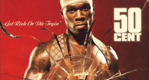 50 Cent - Get Rich or Die Tryin