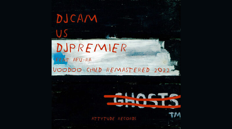 DJ Cam VS DJ Premier - Voodoo Child