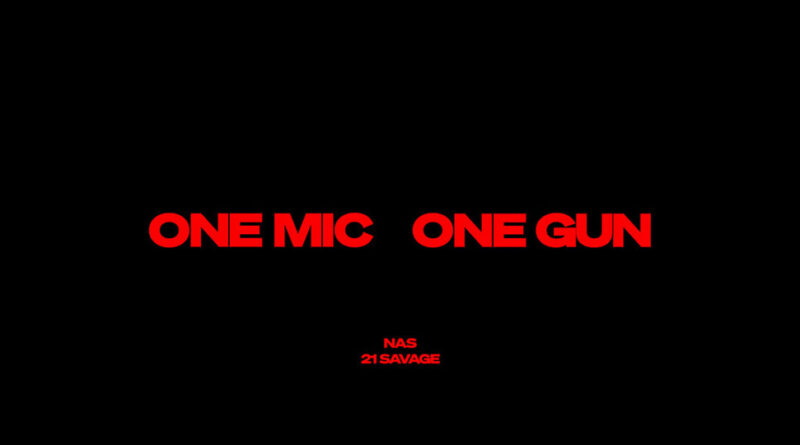 Nas - One Mic, One Gun