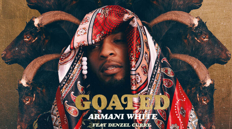 Armani White - GOATED.