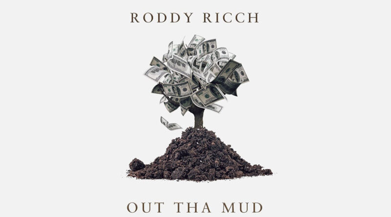 Roddy Rich - Out Tha Mud