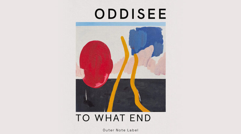 Oddisee - How Far