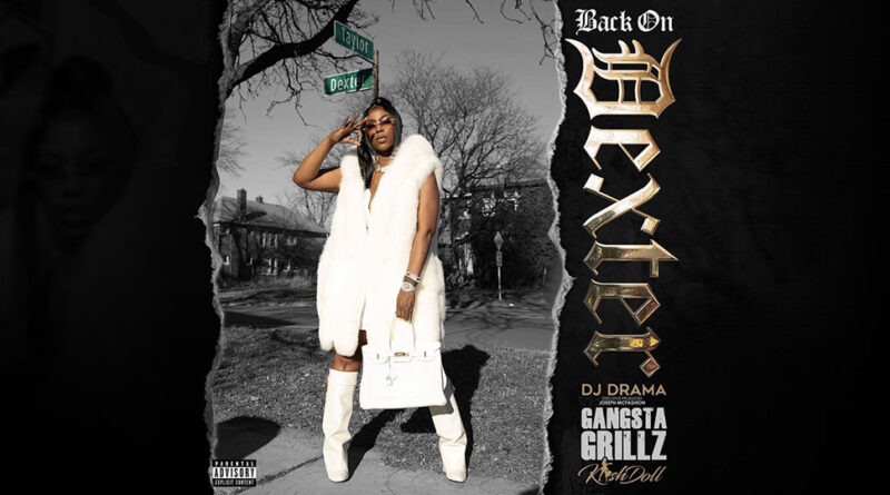 Kash Doll - Back on Dexter A Gangsta Grillz Mixtape