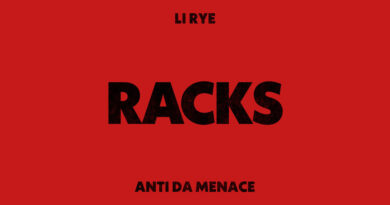 Li Rye - RACKS ft. Anti Da Menace